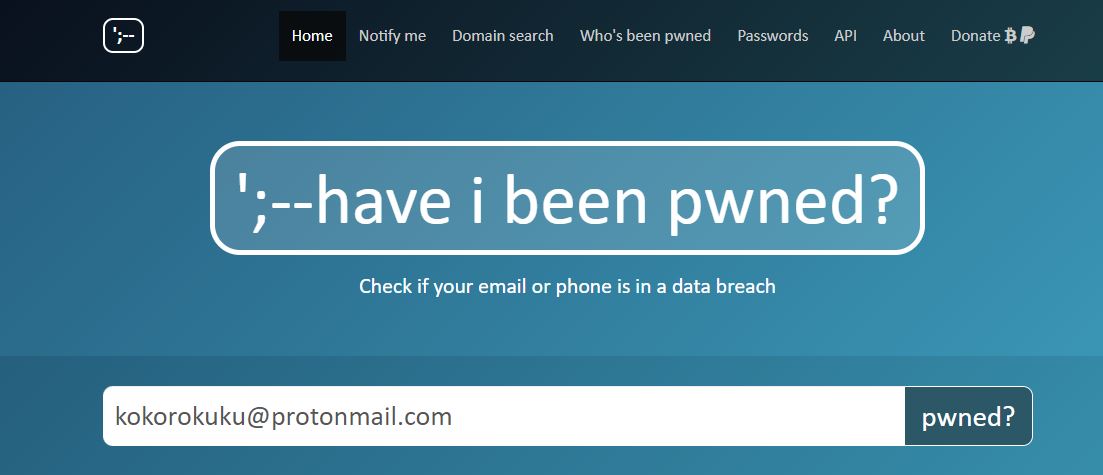 Figyelje személyes adatait a Have I Been Pwned segítségével