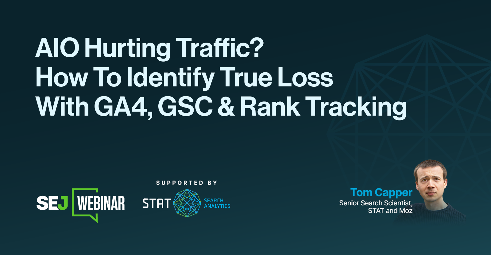 AIO Hurting Traffic? How To Identify True Loss With GA4, GSC & Rank Tracking [Webinar]
